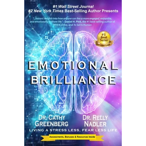 Emotional Brilliance: Living a Stress Less, Fear Less Life - Paperback