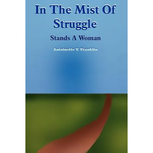 In The Mist Of Struggle - Paperback