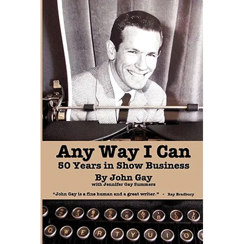 Any Way I Can - Fifty Years in Show Business - Paperback