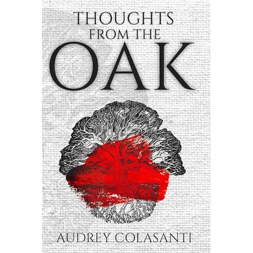 Thoughts from the Oak - Paperback