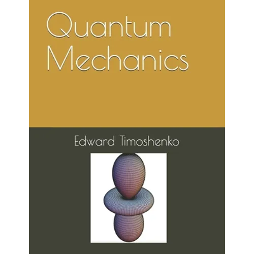 Quantum Mechanics - Paperback