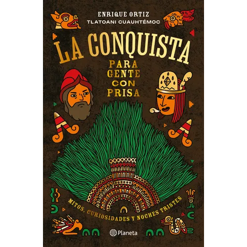 La Conquista Para Gente Con Prisa / The Conquest for People in a Hurry - Paperback