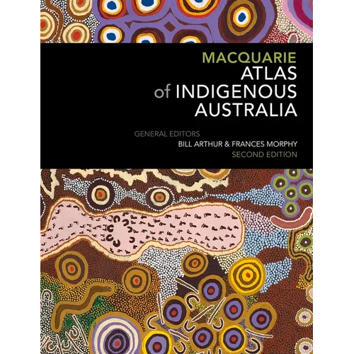 Macquarie Atlas of Indigenous Australia - Hardcover