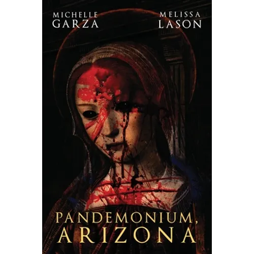 Pandemonium, Arizona - Paperback