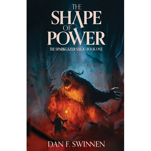 The Shape of Power: An epic fantasy adventure - Paperback