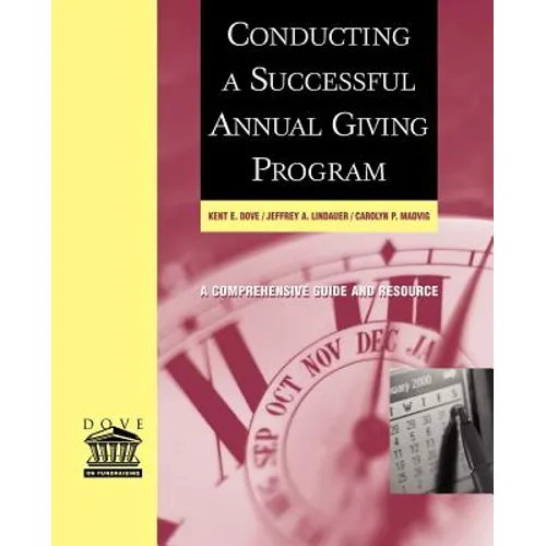 Conducting a Successful Annual Giving Program: A Comprehensive Guide and Resource - Paperback