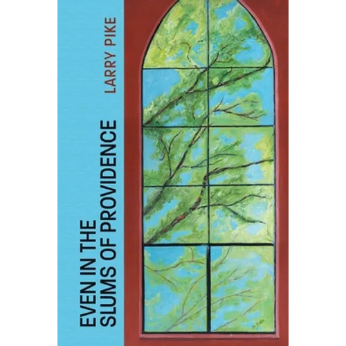 Even in the Slums of Providence - Paperback