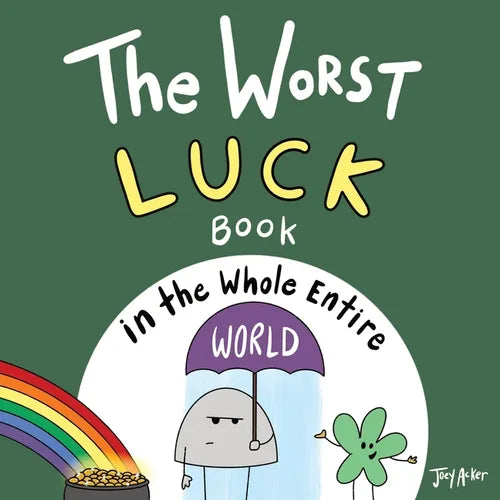 The Worst Luck Book in the Whole Entire World - Paperback