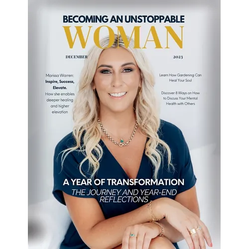 Becoming An Unstoppable Woman Magazine: December 2023 - Paperback