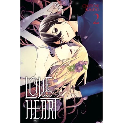 Love and Heart, Vol. 2: Volume 2 - Paperback