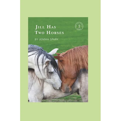 Jill Has Two Horses - Paperback
