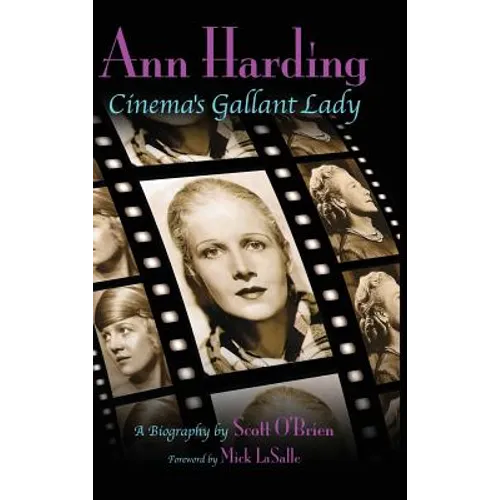 Ann Harding - Cinema's Gallant Lady (hardback) - Hardcover