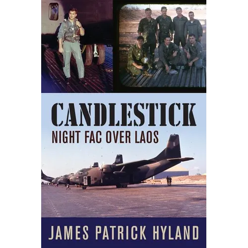 Candlestick: Night FAC over Laos - Paperback