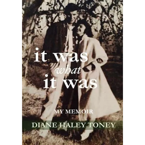 It Was What It Was: My Memoir - Hardcover