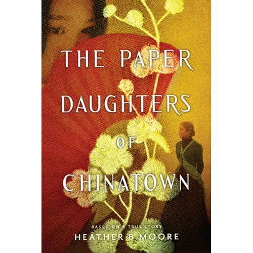 The Paper Daughters of Chinatown - Hardcover