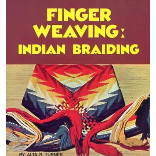 Finger Weaving: Indian Braiding - Paperback