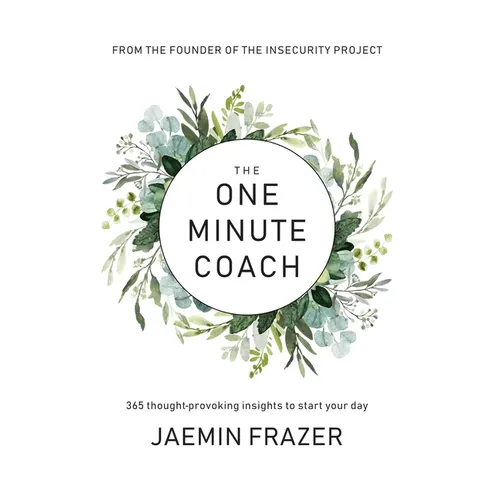 The One Minute Coach. 356 Thought-provoking insights to start your day - Hardcover