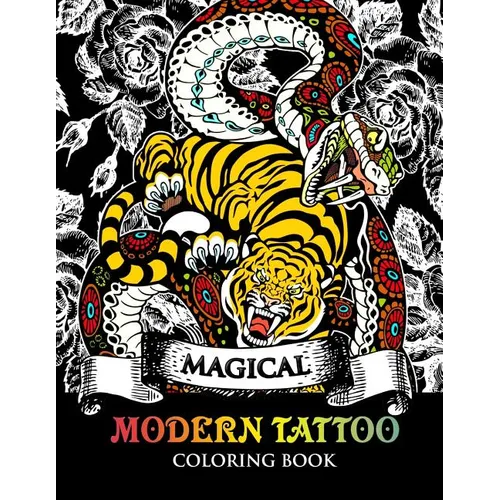 Modren Tattoo Coloring Book: Modern and Neo-Traditional Tattoo Designs Including Sugar Skulls, Mandalas and More (Tattoo Coloring Books) - Paperback