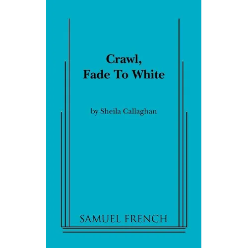 Crawl, Fade to White - Paperback
