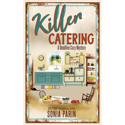 Killer Catering: A Deadline Cozy Mystery Book 13 - Paperback