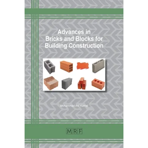 Advances in Bricks and Blocks for Building Construction - Paperback