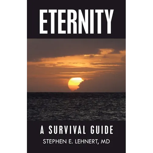 Eternity: A Survival Guide - Paperback