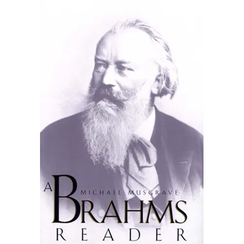 A Brahms Reader - Paperback