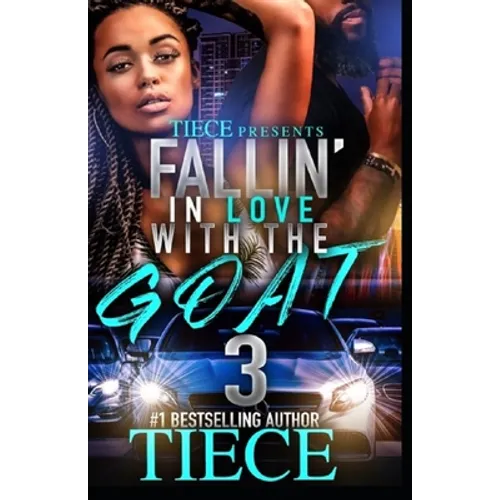 Falling In Love With The Goat 3: An Urban Fiction Love Story - Paperback