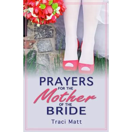 Prayers for the Mother of the Bride - Paperback