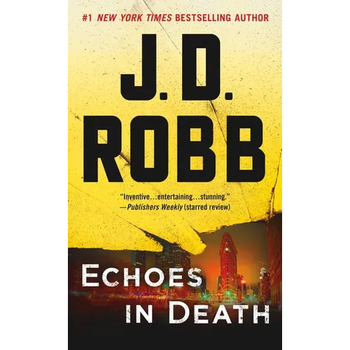 Echoes in Death: An Eve Dallas Novel - Paperback