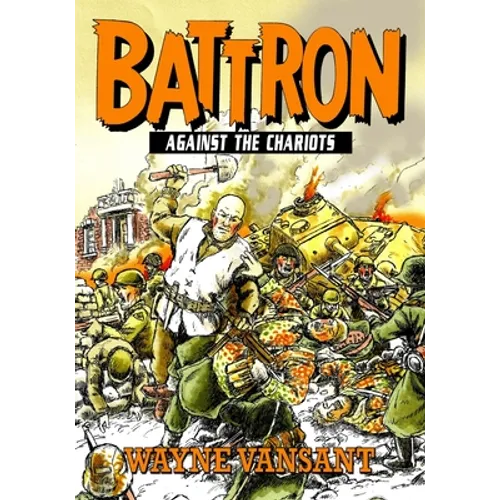 Battron: Against the Chariots - Paperback