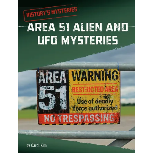 Area 51 Alien and UFO Mysteries - Hardcover