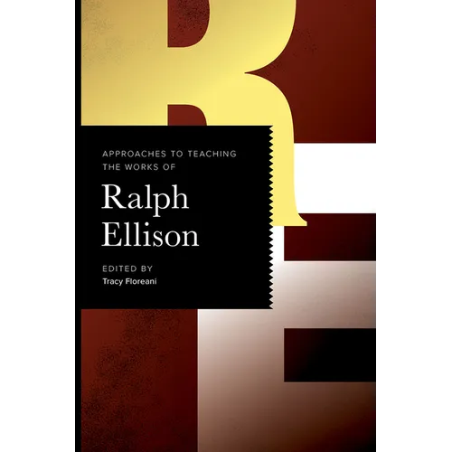 Approaches to Teaching the Works of Ralph Ellison - Paperback