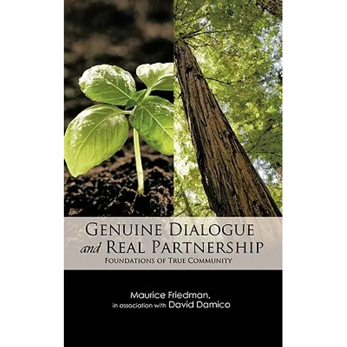 Genuine Dialogue and Real Partnership: Foundations of True Community - Paperback