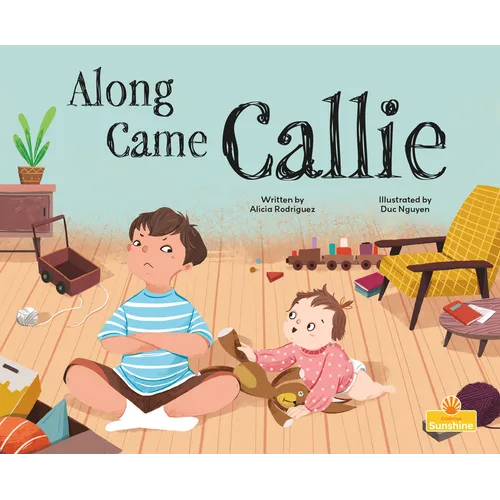 Along Came Callie - Hardcover