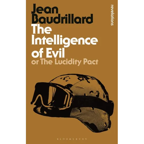The Intelligence of Evil: or, The Lucidity Pact - Paperback