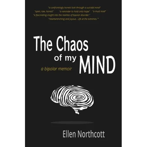 The Chaos of My Mind: a bipolar memoir - Paperback