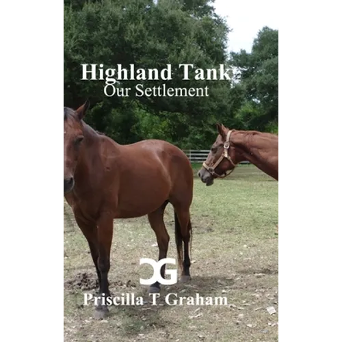 Highland Tank Our Settlement - Hardcover
