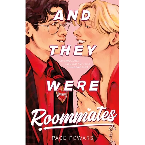 And They Were Roommates - Hardcover