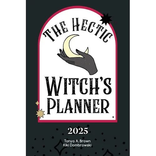 The Hectic Witch's Planner - Paperback
