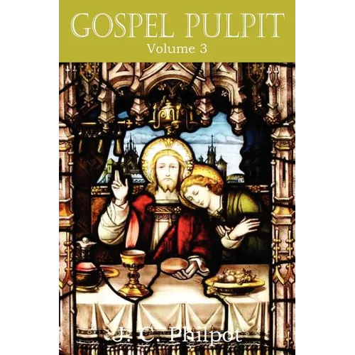 Gospel Pulpit Volume III - Paperback