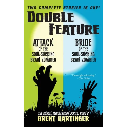 Double Feature: Attack of the Soul-Sucking Brain Zombies/Bride of the Soul-Sucking Brain Zombies - Paperback