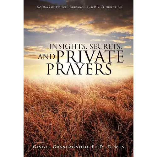 Insights, Secrets, and Private Prayers - Paperback
