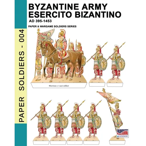 Byzantine army - Esercito bizantino AD 395-1453 - Paperback