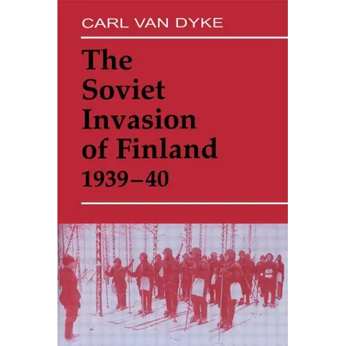 The Soviet Invasion of Finland, 1939-40 - Paperback