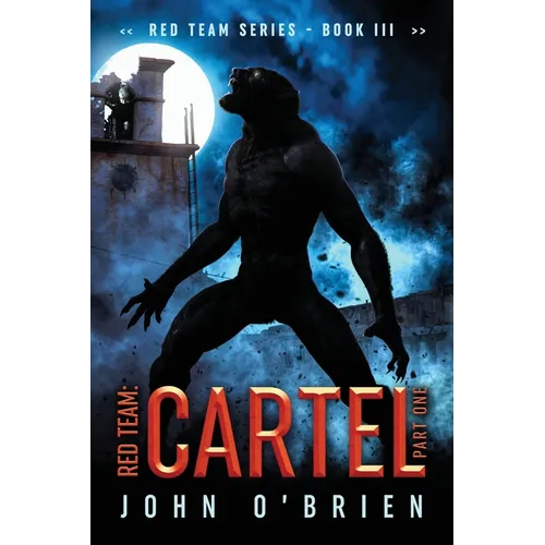 Red Team: Cartel Part One - Paperback
