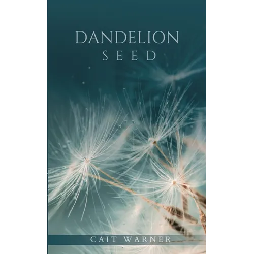 Dandelion Seed - Paperback