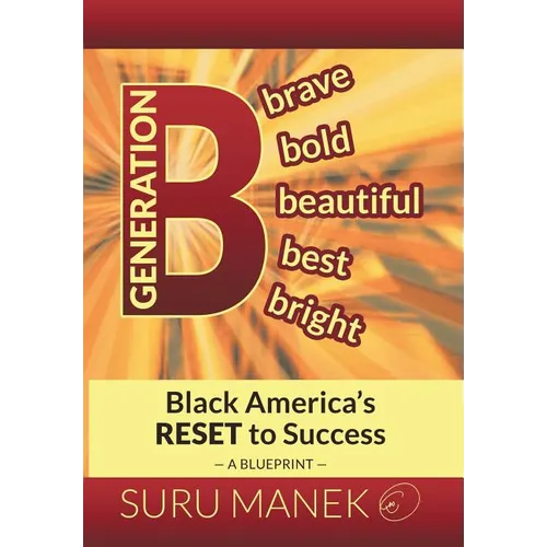 Generation B: Black America's Reset to Success - Hardcover