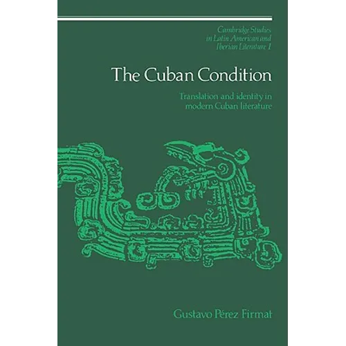 The Cuban Condition - Paperback