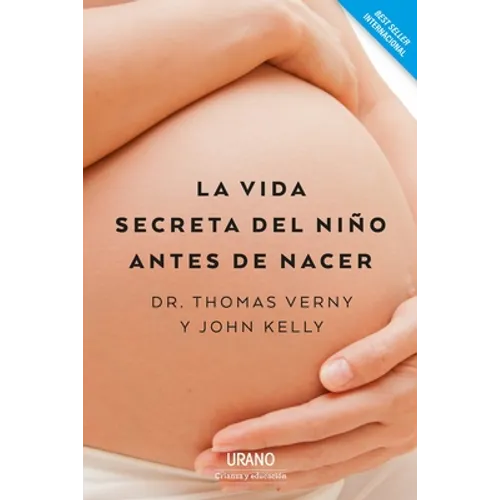 Vida Secreta del Niño Antes de Nacer, La - Paperback